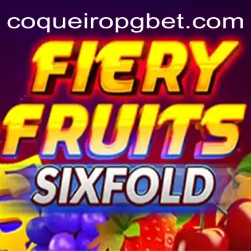 Explorando o Universo de FieryFruitsSixFold: O Jogo Que Revoluciona Com CoqueiroPG